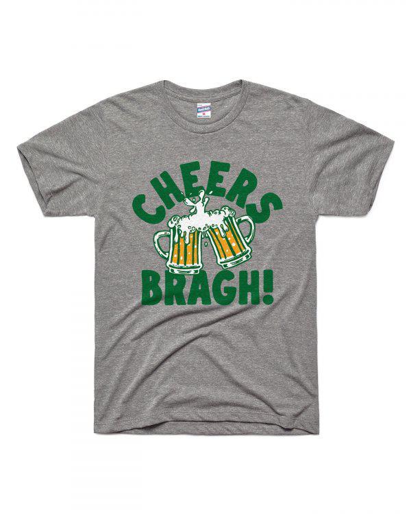 Cheers Bragh! St Patrick's Day Tee by Charlie Hustle
