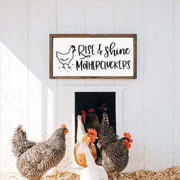 Rise & Shine Mothercluckers Wood Sign