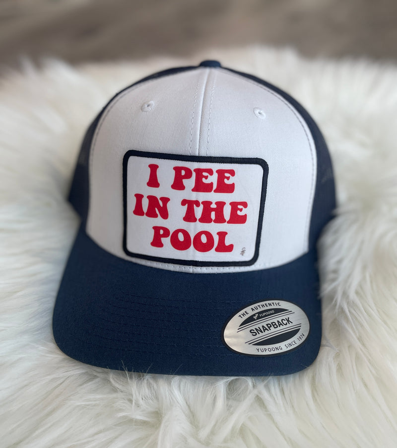 I Pee in the Pool Trucker Hat