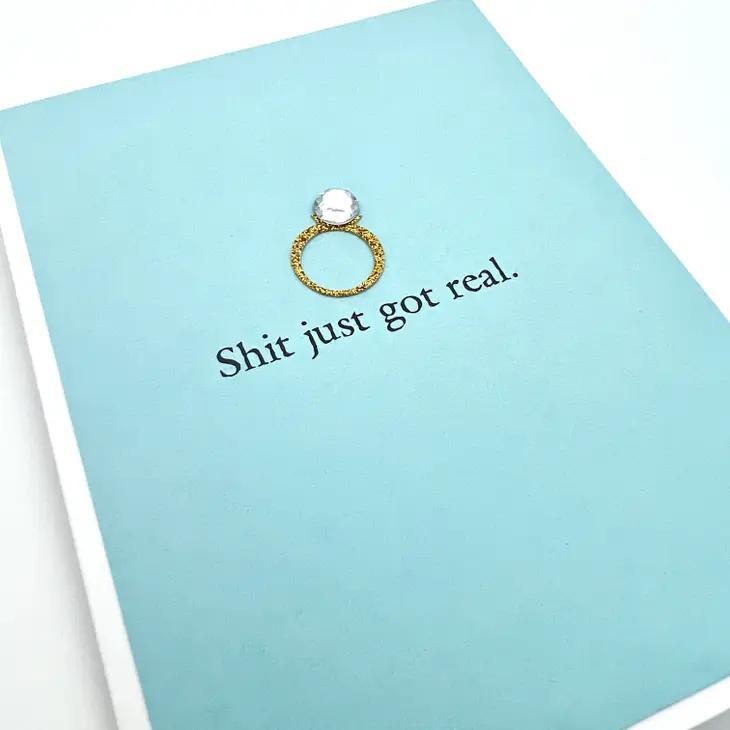 Engagement Shit Just Got Real Card