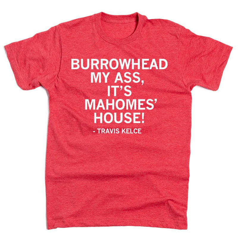 Burrowhead My Ass Tee