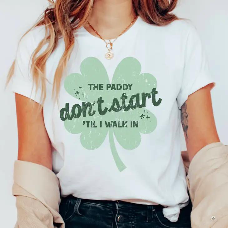 The Paddy Don't Start Tee